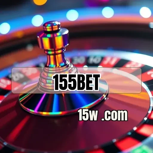 155bet: A Plataforma Perfeita para Apostas e Jogos Online